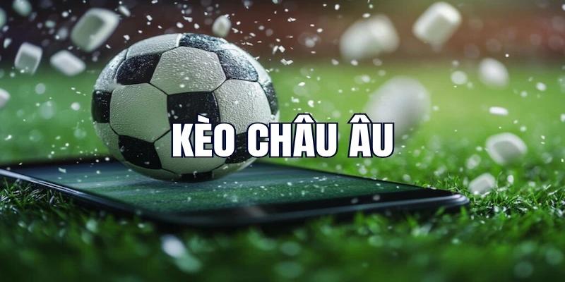 Kèo châu Âu được đông đảo hội viên 33win lựa chọnKèo châu Âu được đông đảo hội viên 33win lựa chọn