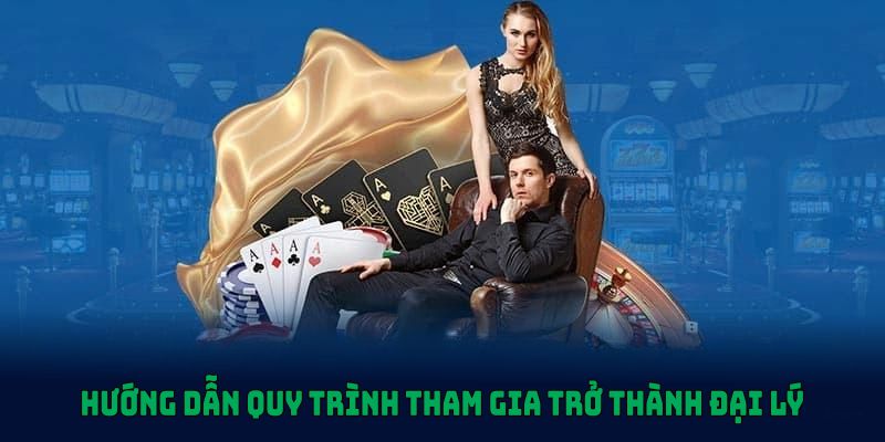 Hướng dẫn quy trình tham gia hợp tác đại lý 33WIN