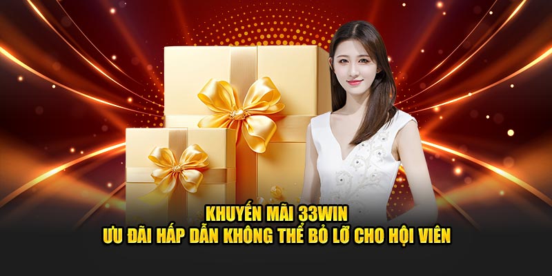Khuyến mãi 33win nhận siêu hoàn trả 20% mỗi tuần live casino
